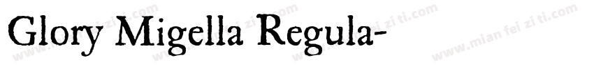 Glory Migella Regula字体转换